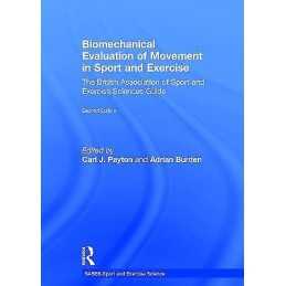 Biomechanical Evaluation of Movement in Sport and Exercise - 9780415632645