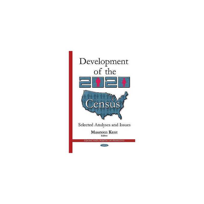 Development of the 2020 Census - 9781634639613