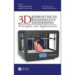 3D Bioprinting in Regenerative Engineering - 9781138197176