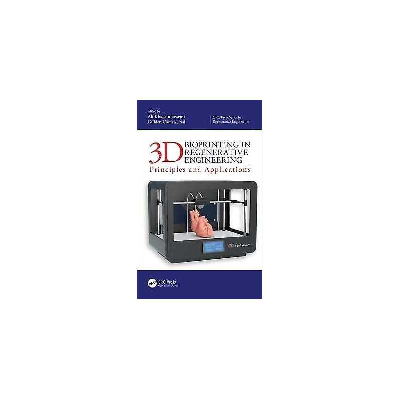 3D Bioprinting in Regenerative Engineering - 9781138197176