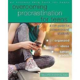 Overcoming Procrastination for Teens - 9781626254572