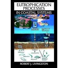 Eutrophication Processes in Coastal Systems - 9780849390623