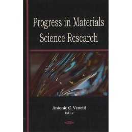 Progress in Materials Science Research - 9781600216336