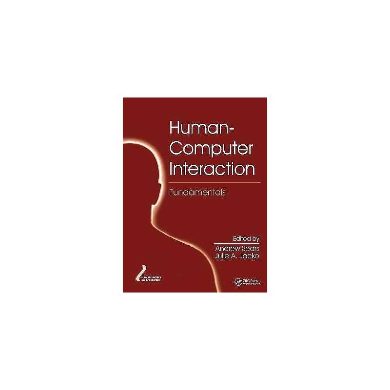 Human-Computer Interaction Fundamentals - 9781420088816