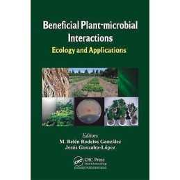 Beneficial Plant-microbial Interactions - 9781466587175
