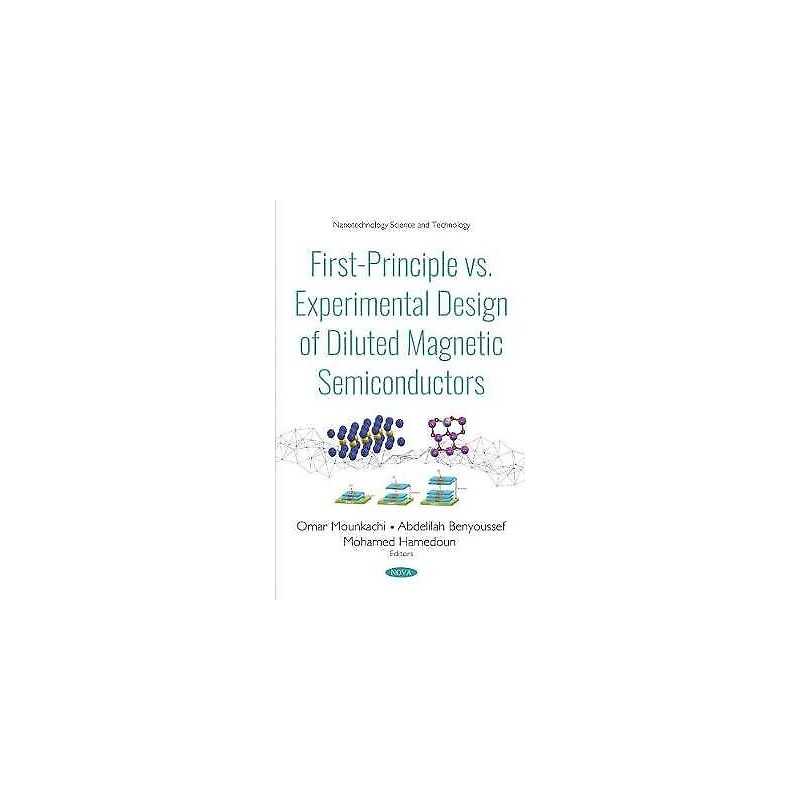 First-Principle vs. Experimental Design of Diluted Magnetic S... - 9781536140774