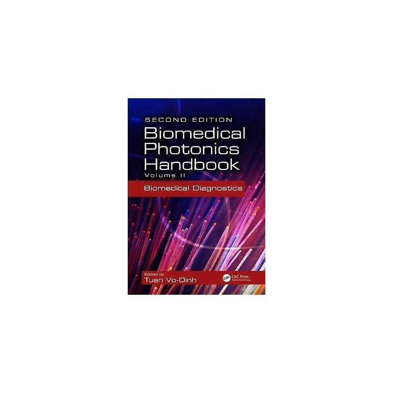 Biomedical Photonics Handbook - 9781420085143