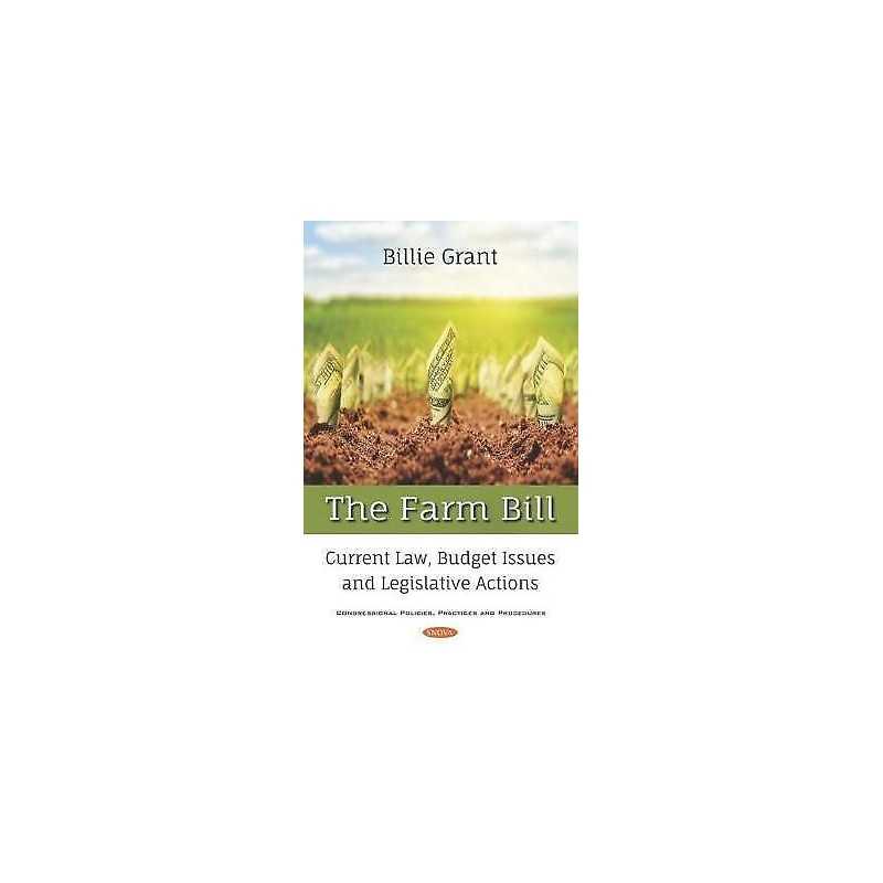 The Farm Bill - 9781536152944