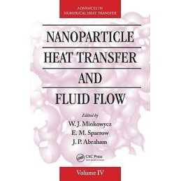 Nanoparticle Heat Transfer and Fluid Flow - 9781439861929
