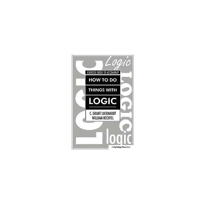 How To Do Things With Logic Workbook - 9781138411654
