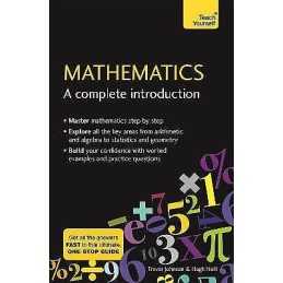 Mathematics: A Complete Introduction - 9781473678378