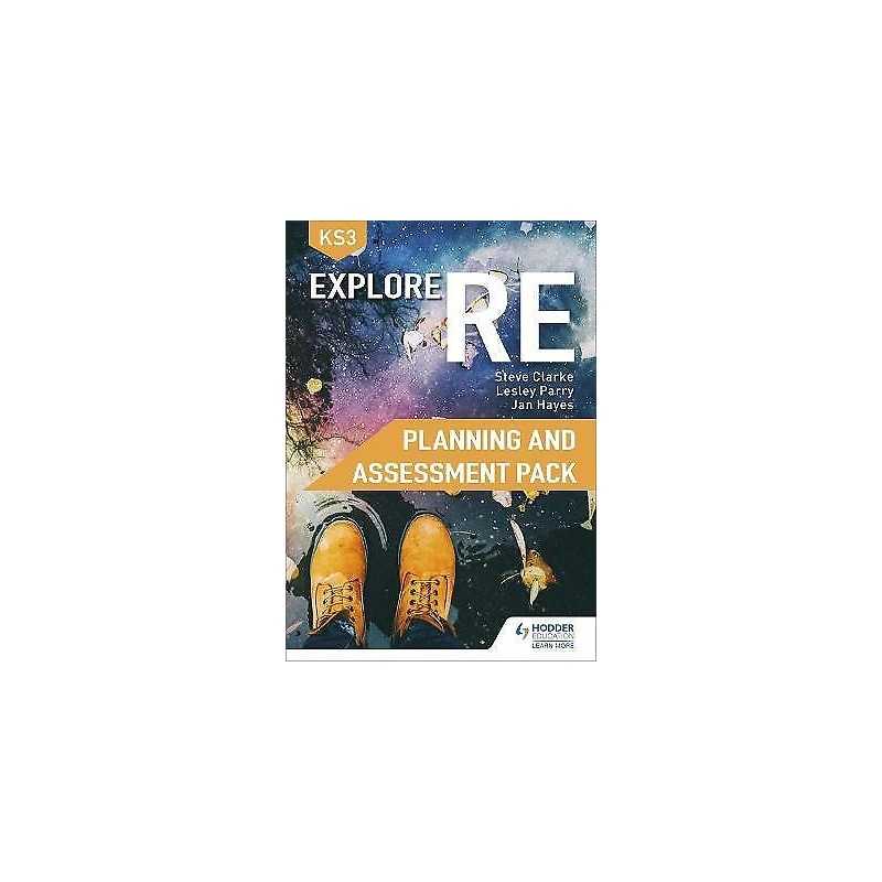 Explore RE for Key Stage 3 Planning and Assessment Pack - 9781510458581