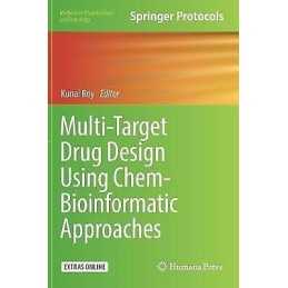 Multi-Target Drug Design Using Chem-Bioinformatic Approaches - 9781493987320