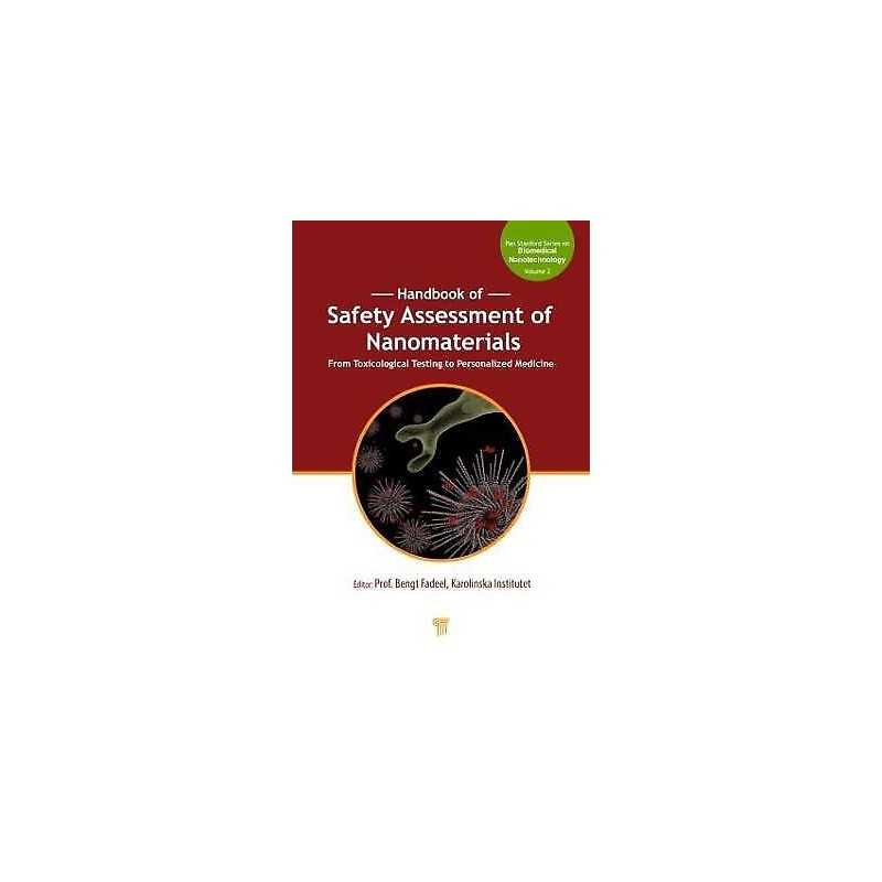 Handbook of Safety Assessment of Nanomaterials - 9789814463362
