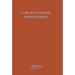 Flow and Transport in Porous Media - 9789061912163