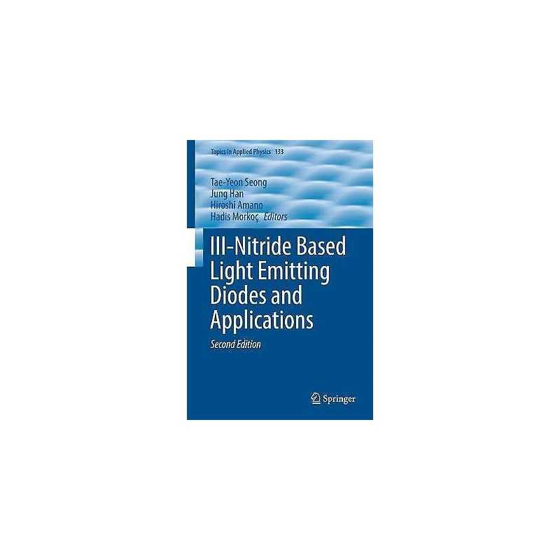 III-Nitride Based Light Emitting Diodes and Applications - 9789811037542