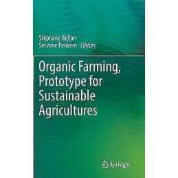 Organic Farming, Prototype for Sustainable Agricultures - 9789400779266