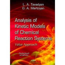 Analysis of Kinetic Models of Chemical Reaction Systems. Valu... - 9781631178658