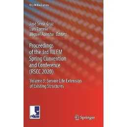 Proceedings of the 3rd RILEM Spring Convention and Conference... - 9783030764647