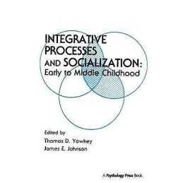 Integrative Processes and Socialization - 9781138417335