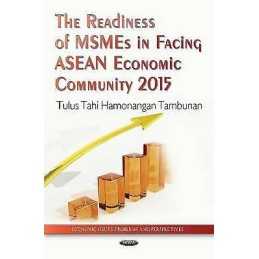 Readiness of MSMEs in Facing ASEAN Economic Community 2015 - 9781633210295