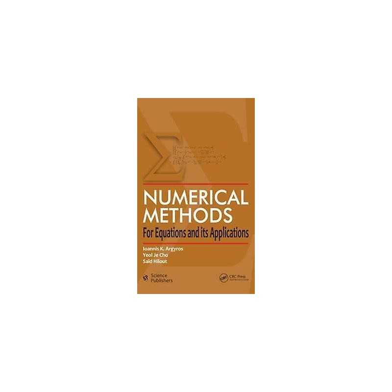 Numerical Methods for Equations and its Applications - 9781578087532
