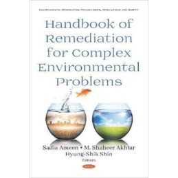 Handbook of Remediation for Complex Environmental Problems - 9781536151183