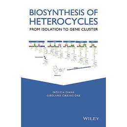 Biosynthesis of Heterocycles - 9781118028674