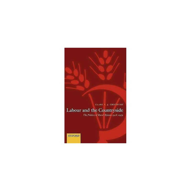 Labour and the Countryside - 9780199287437