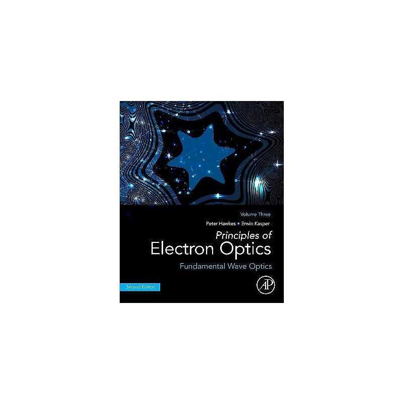 Principles of Electron Optics, Volume 3 - 9780128189795