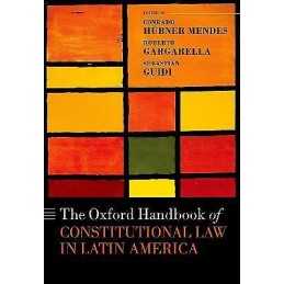 The Oxford Handbook of Constitutional Law in Latin America - 9780198786900