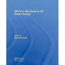 GPU Pro 360 Guide to 3D Engine Design - 9780815390794