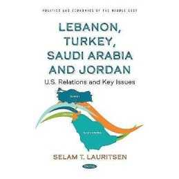 Lebanon, Turkey, Saudia Arabia and Jordan - 9781536199635