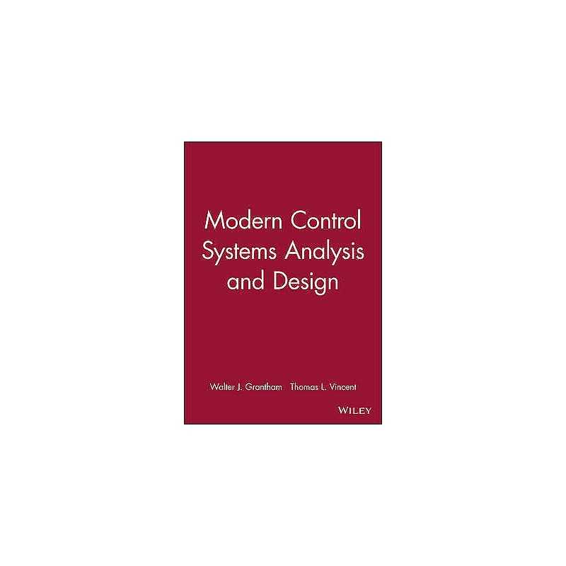 Modern Control Systems Analysis and Design - 9780471811930