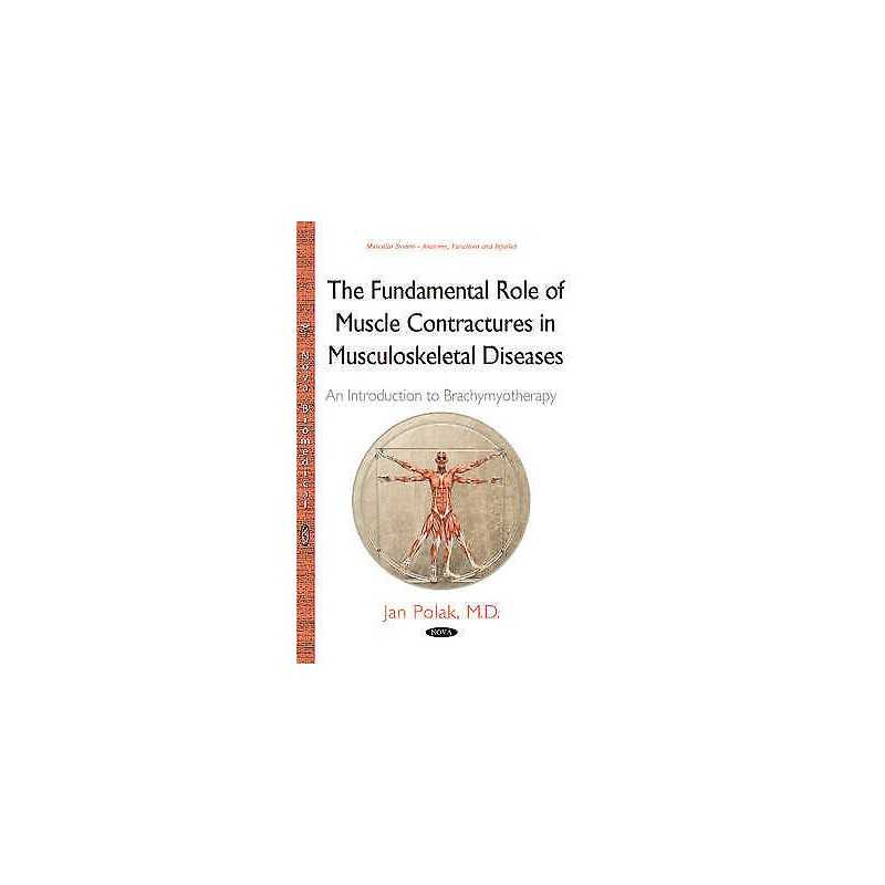 Fundamental Role of Muscle Contractures in Musculoskeletal Di... - 9781634823012