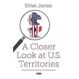 A Closer Look at U.S. Territories - 9781536164589