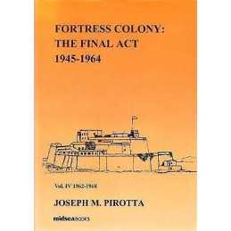 Fortress Colony: The Final Act 1945-1964 - Volumes 1-4 - 9789993276173