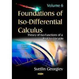 Foundations of Iso-Differential Calculus - 9781634850216
