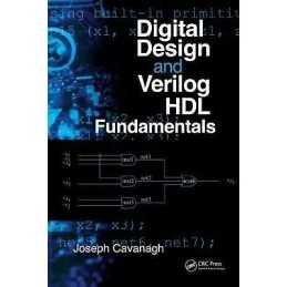 Digital Design and Verilog HDL Fundamentals - 9781420074154