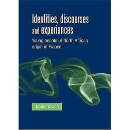 Identities, Discourses and Experiences - 9780719091193