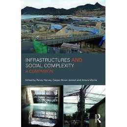 Infrastructures and Social Complexity - 9781138654945