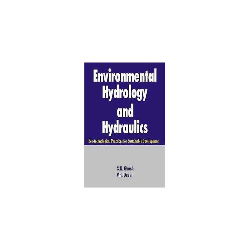 Environmental Hydrology and Hydraulics - 9781578084036