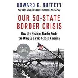Our 50-State Border Crisis - 9780316476591