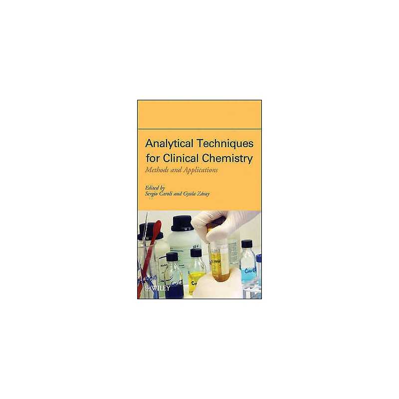 Analytical Techniques for Clinical Chemistry - 9780470445273