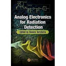 Analog Electronics for Radiation Detection - 9781498703567