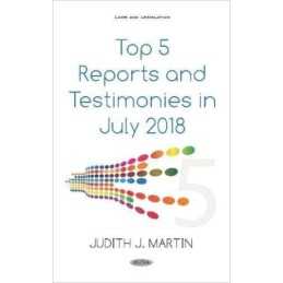 Top 5 Reports and Testimonies in July 2018 - 9781536155013
