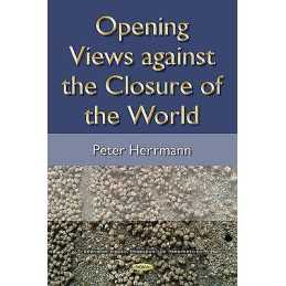 Opening Views Against the Closure of the World - 9781634840903