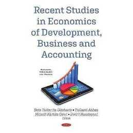 Recent Studies in Economics of Development, Business and Acco... - 9781536173819