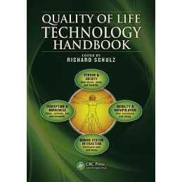 Quality of Life Technology Handbook - 9781466505346