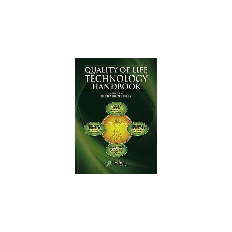 Quality of Life Technology Handbook - 9781466505346